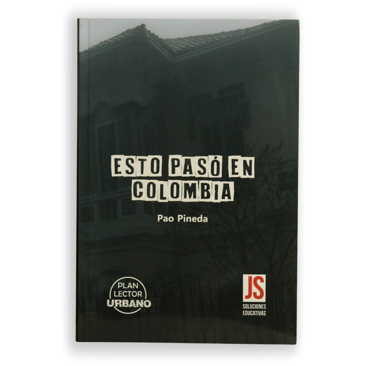 Esto pasó en Colombia | Libro de Pao Pineda